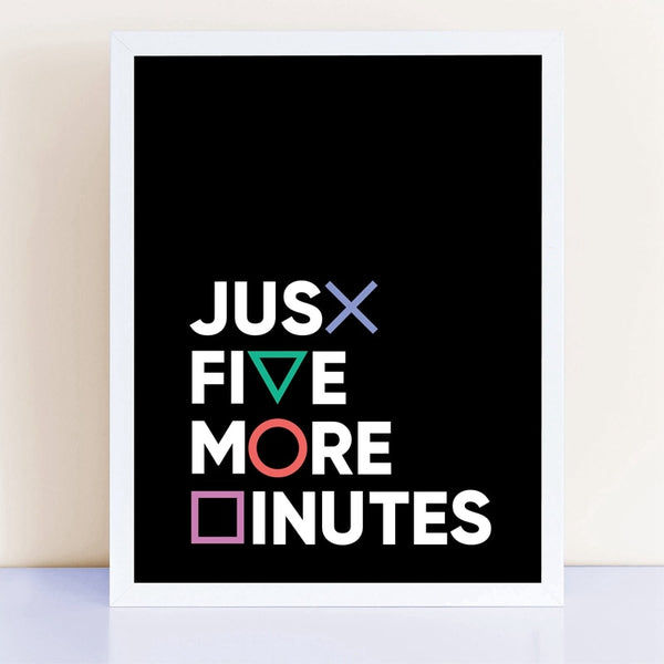 Gamer Gaming Geek Wall Art Prints Playstation Buttons Just Five More Minutes Canvas Painting Gamepad Controller Boys Room Decor